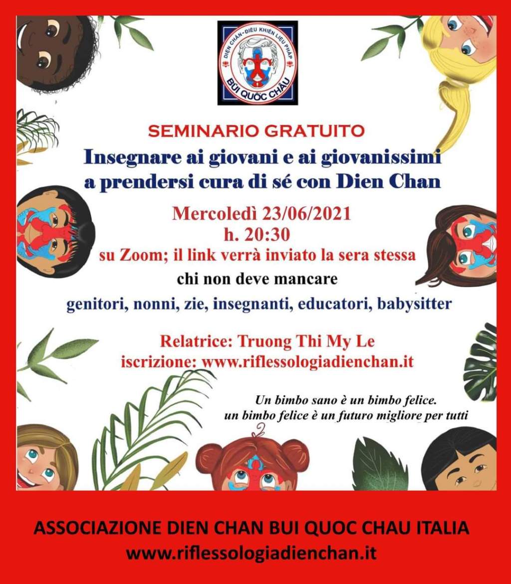 Video del Seminario “Come insegnare il Dien Chan ai giovani ” del&nbsp;23/06/2021